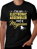 Electronic Assembler T-Shirt - Not a Magician Funny Tee