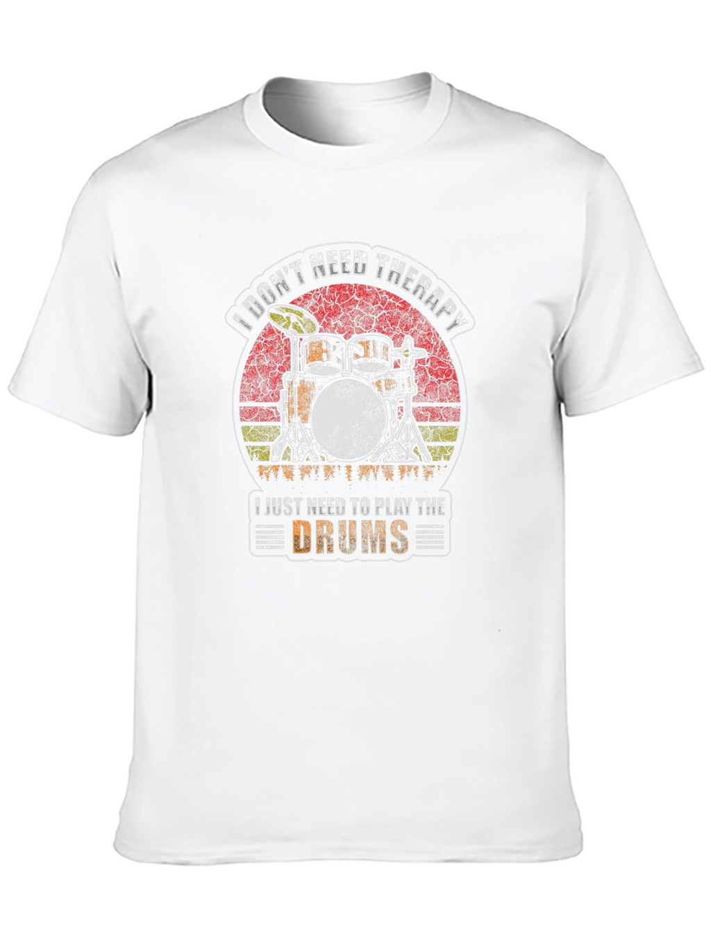 Drummer Therapy T-Shirt - I Dont Need Therapy Drums