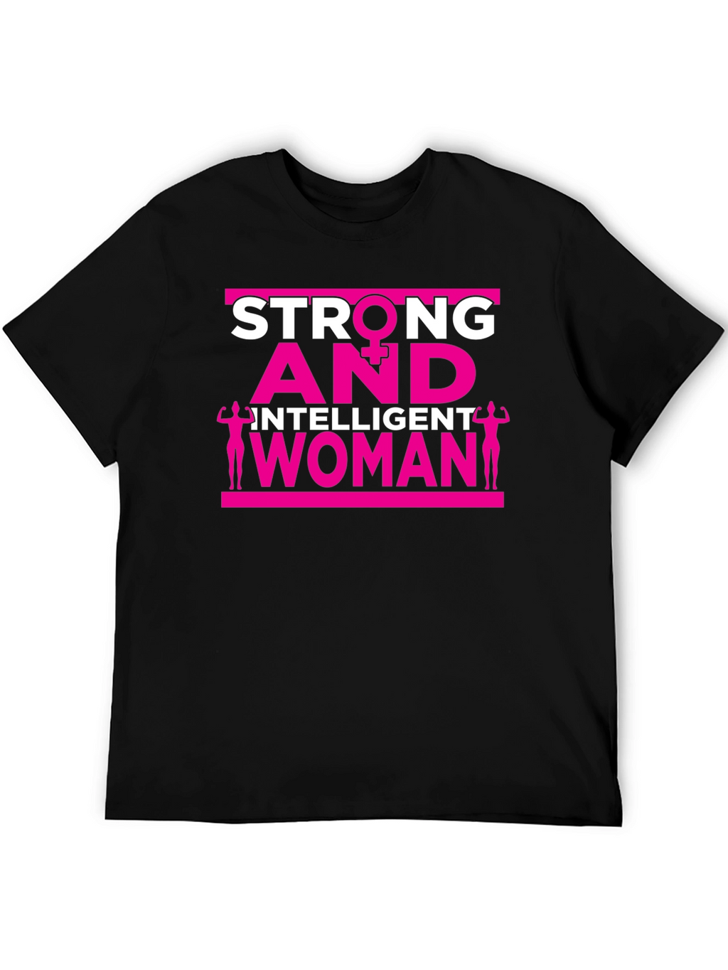 Strong and Intelligent Woman Graphic Tee