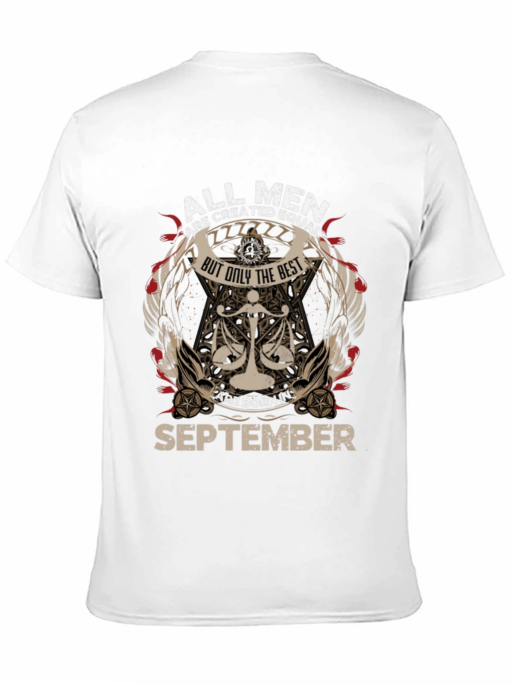 All Men Are Created Equal September Birthday T-Shirt