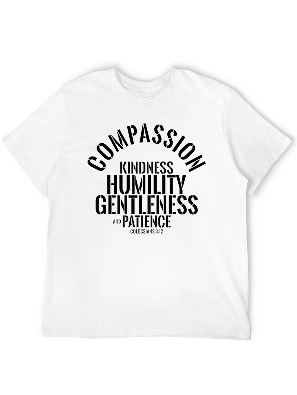 Compassion Kindness T-Shirt - Colossians 3:12