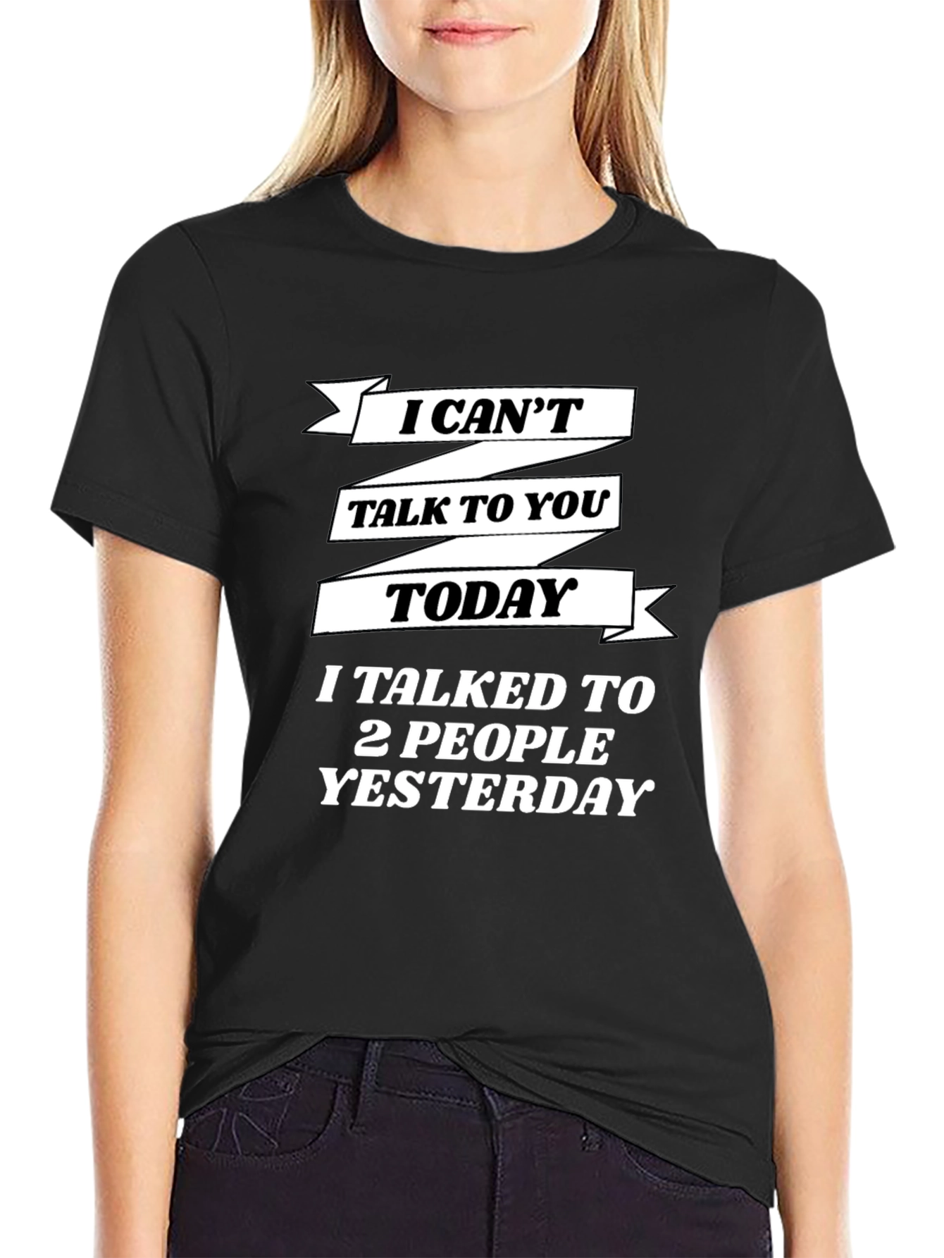 Funny Sarcastic T-Shirt - I Cant Talk to You Today