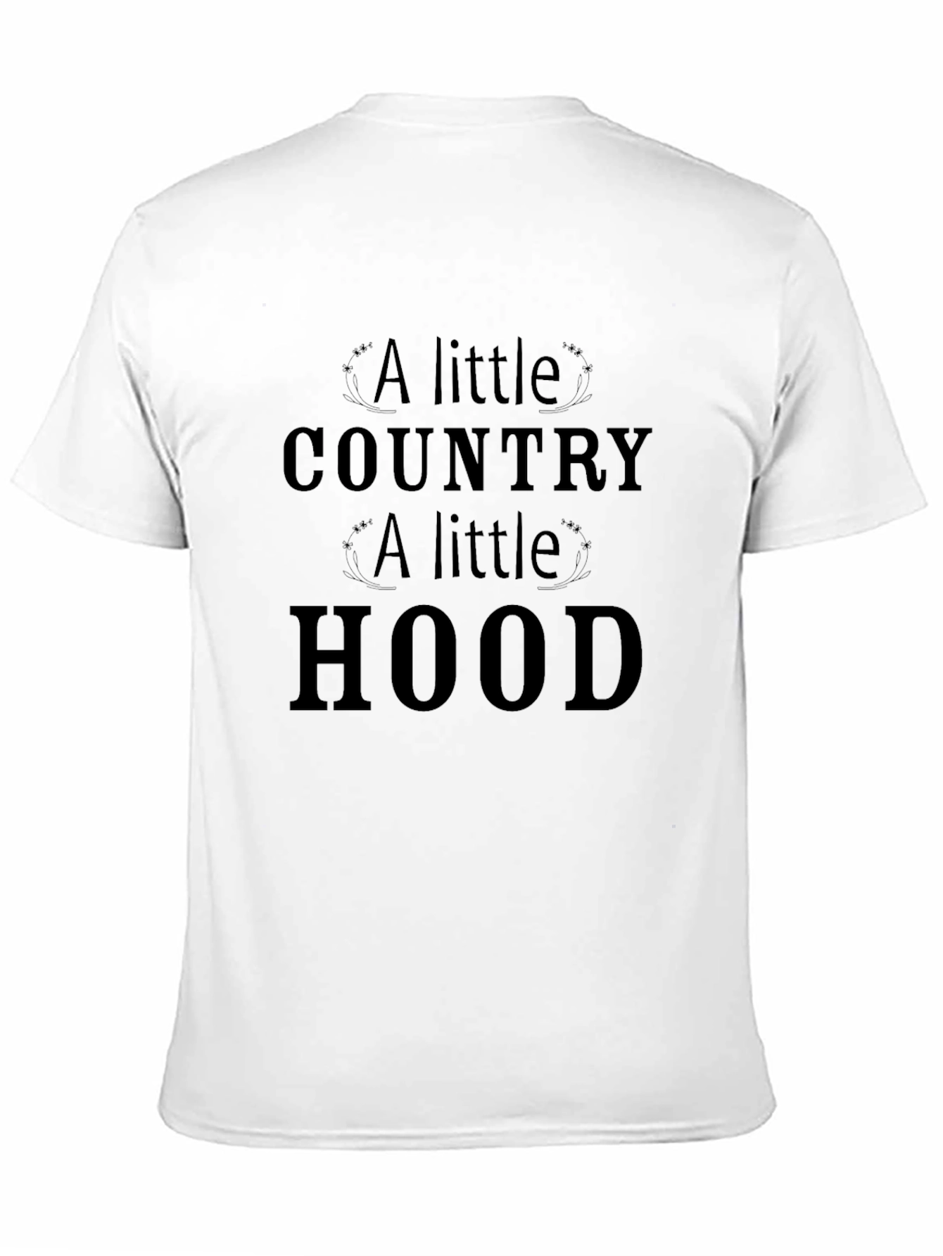 A Little Country A Little Hood Graphic Tee