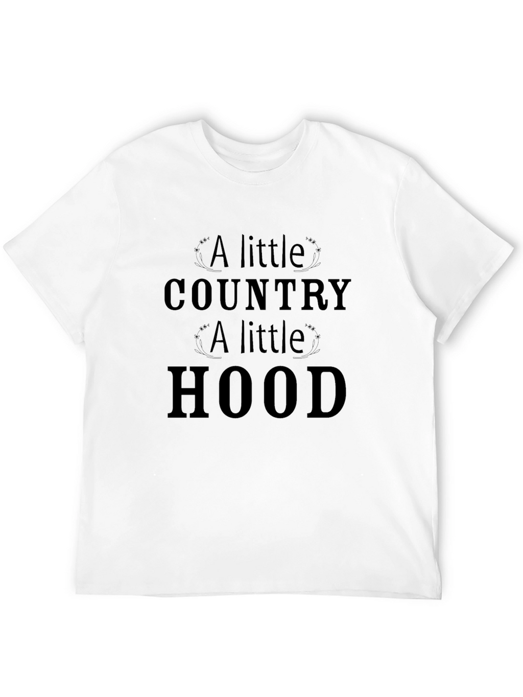 A Little Country A Little Hood Graphic Tee