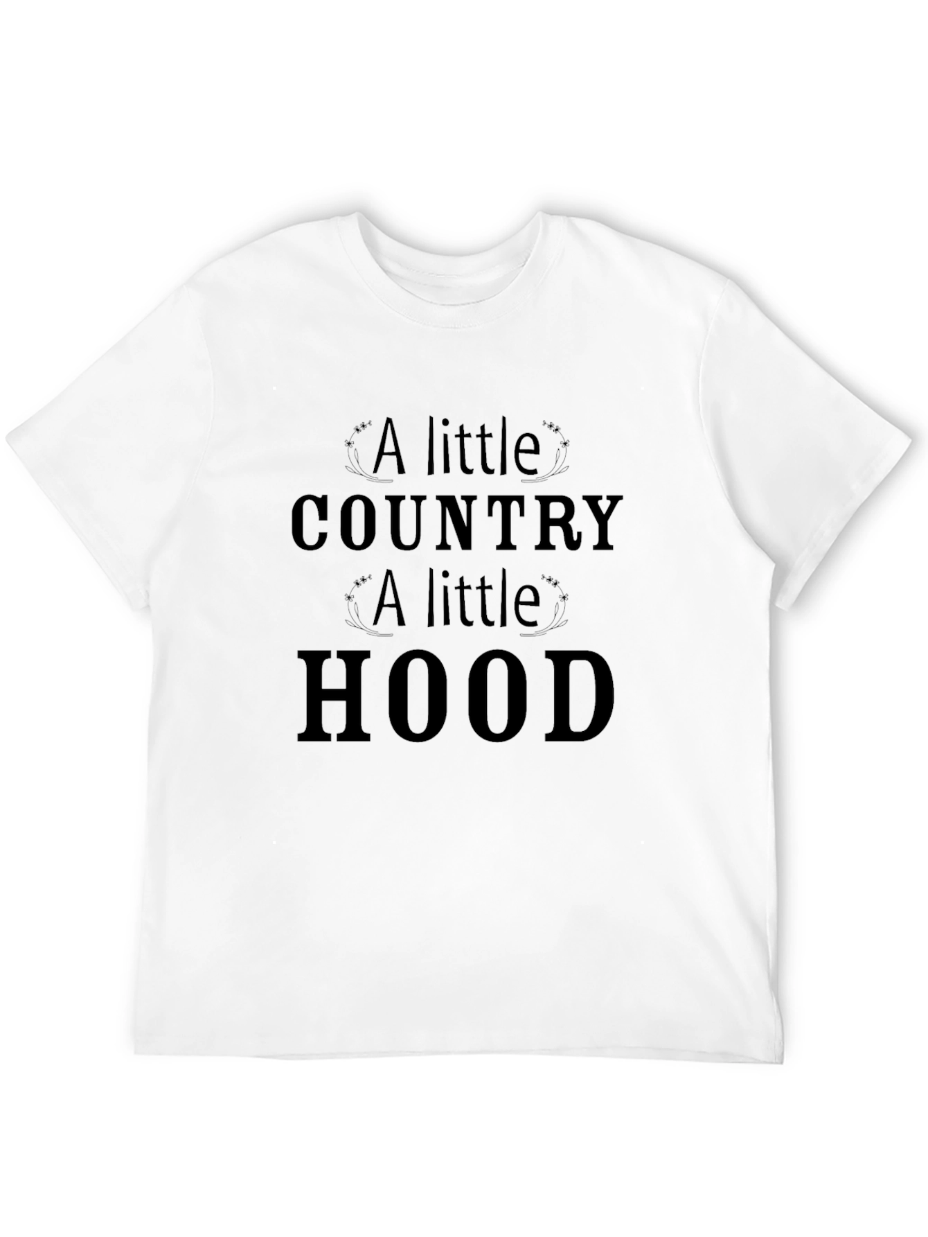 A Little Country A Little Hood Graphic Tee