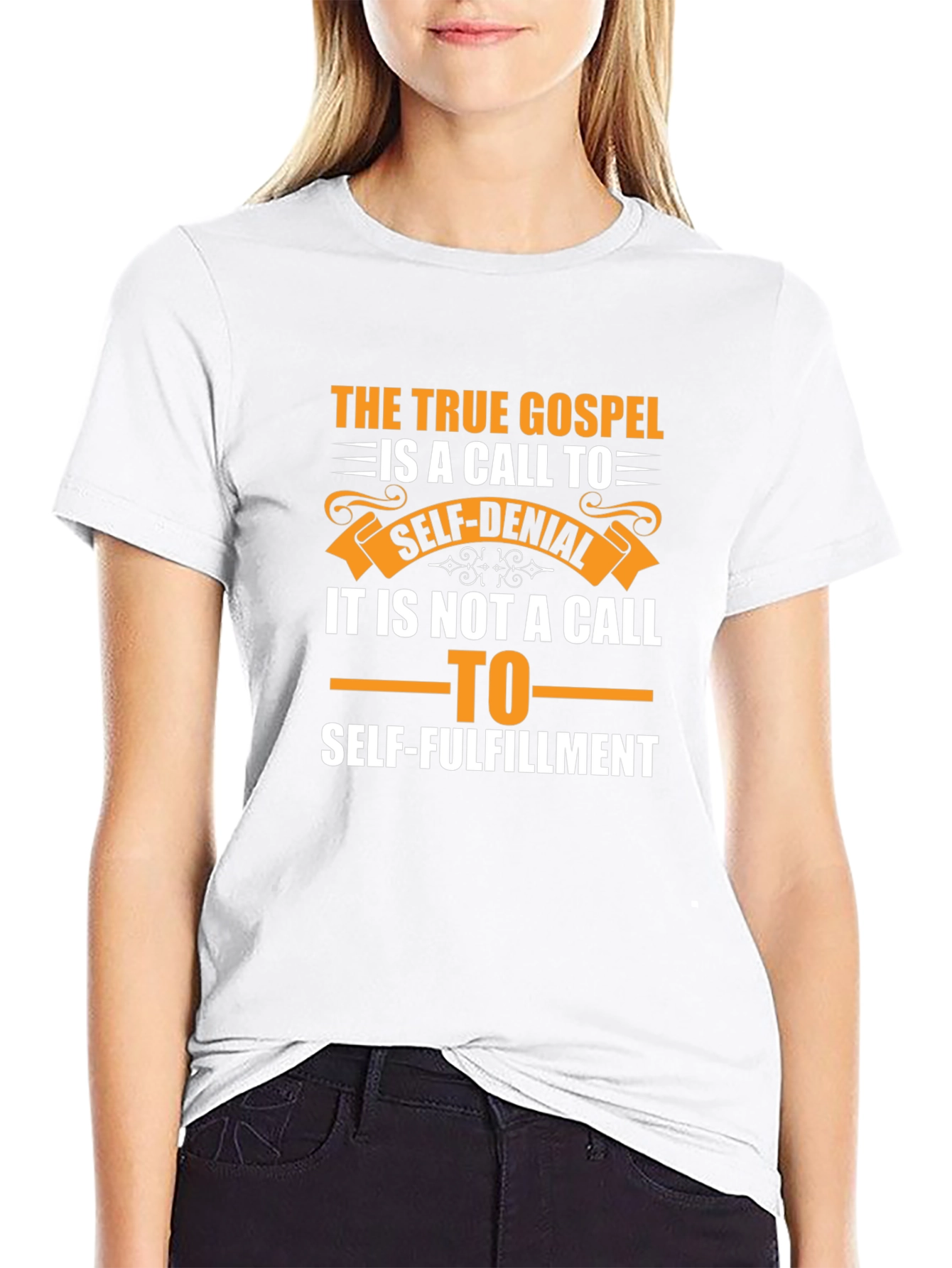 The True Gospel T-Shirt: Self-Denial vs. Fulfillment