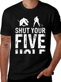 Shut Your Five Hole Hockey T-Shirt - Black