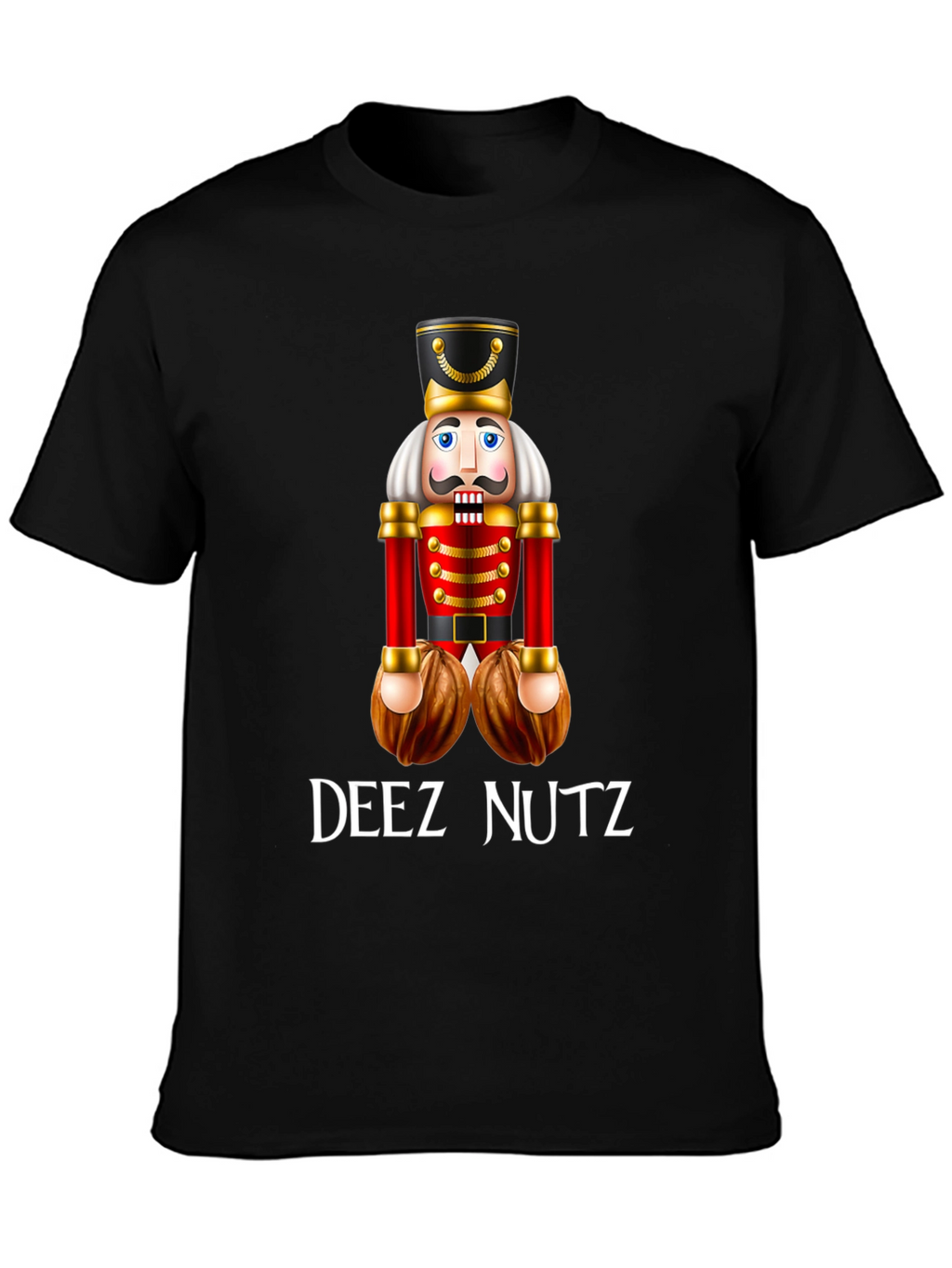 Deez Nutz Nutcracker Humor T-Shirt