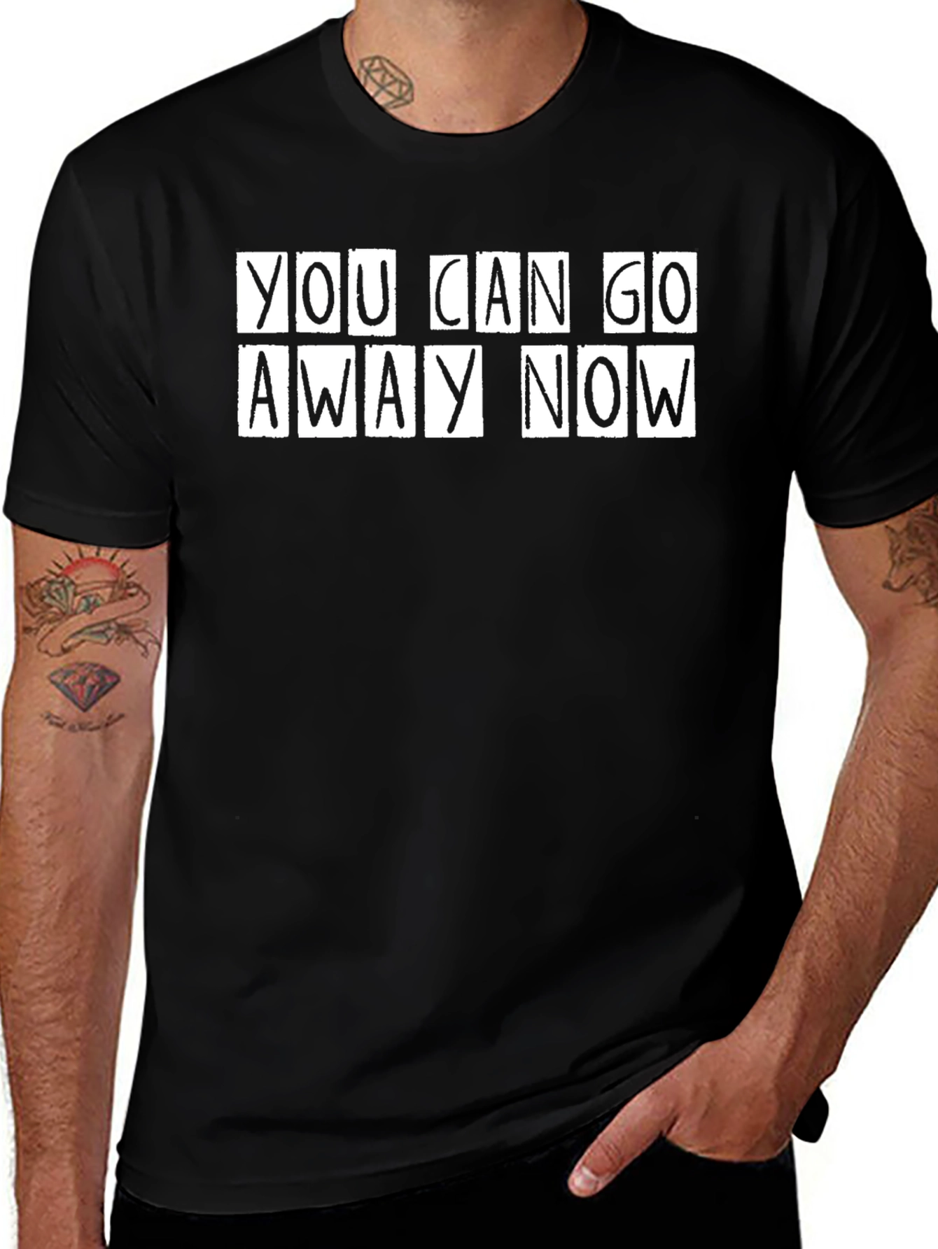 You Can Go Away Now Graphic Tee