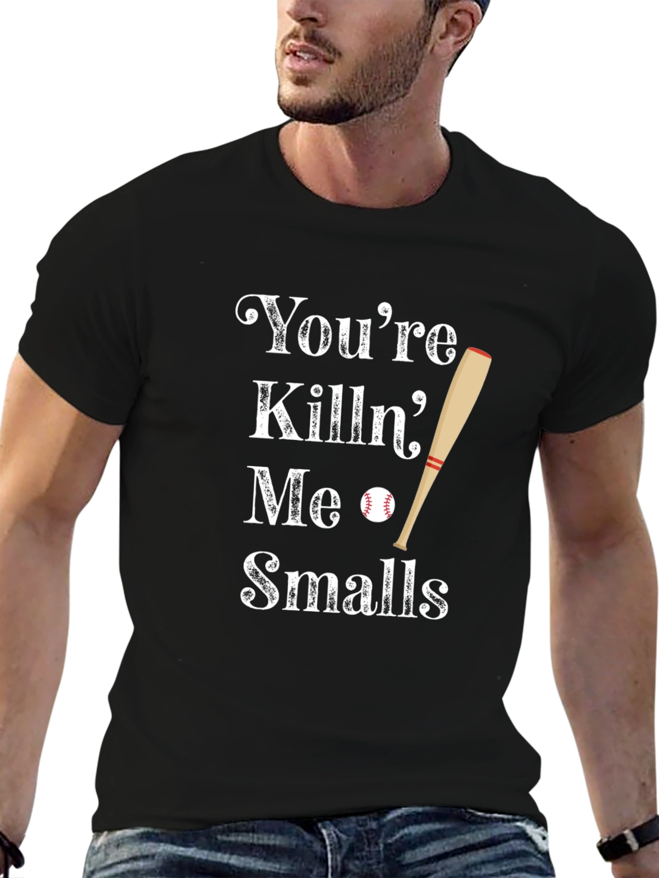 Youre Killin Me Smalls Baseball T-Shirt