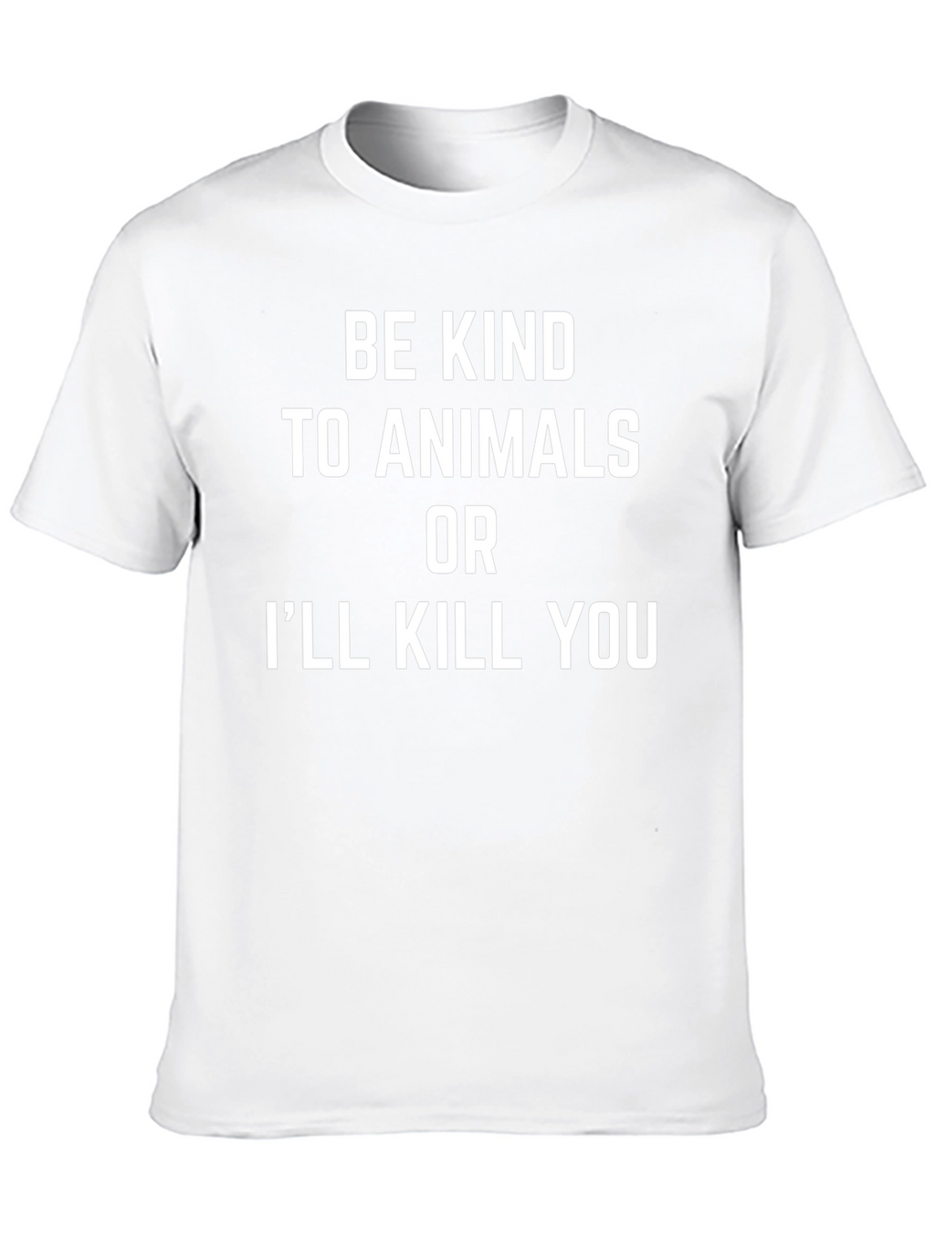 Be Kind to Animals T-Shirt