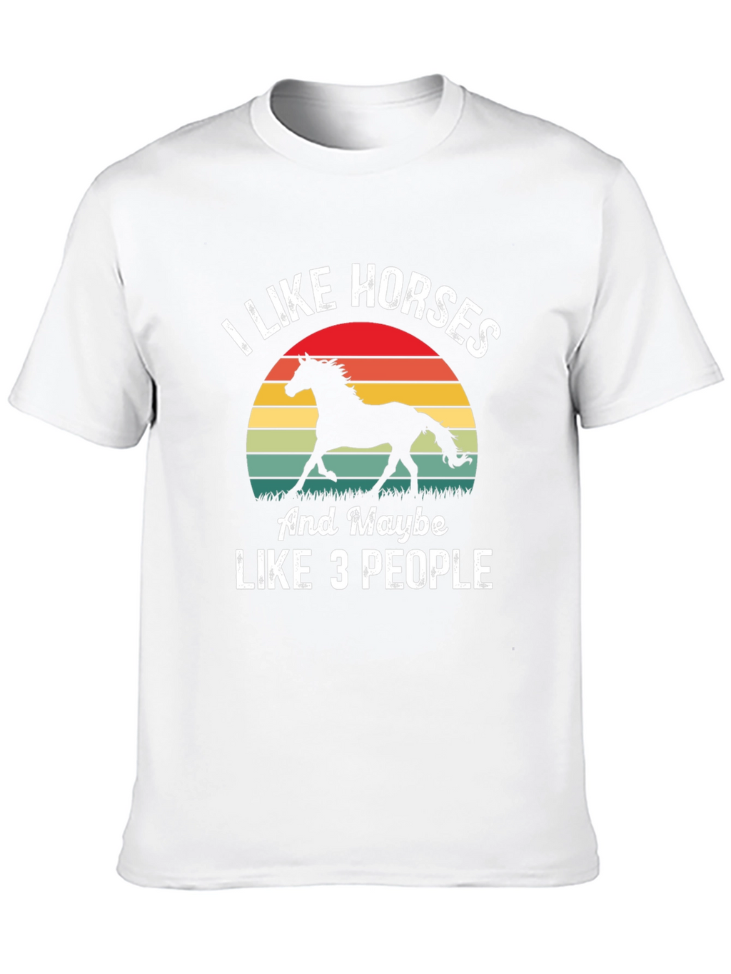 I Like Horses T-Shirt - Funny Equestrian Tee