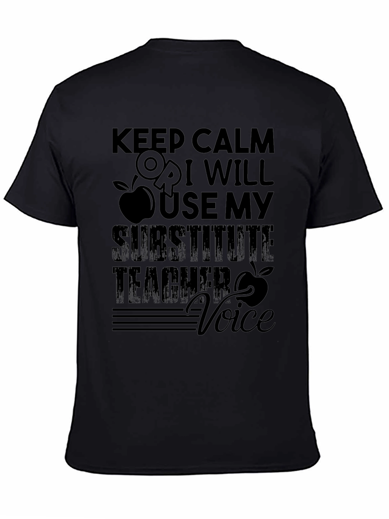 Keep Calm Substitute Teacher Voice T-Shirt