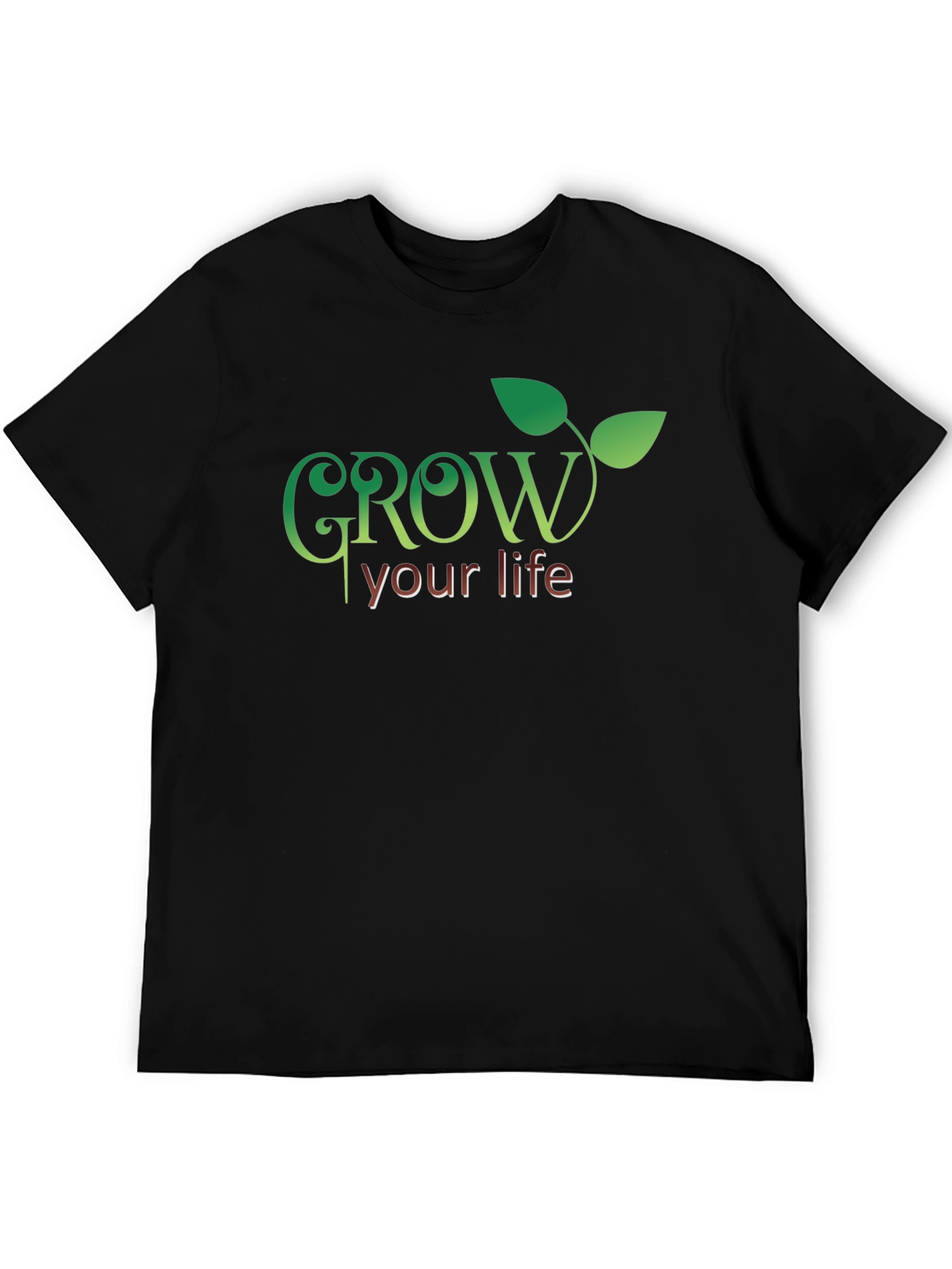 Grow Your Life T-Shirt - Inspiring Graphic Tee