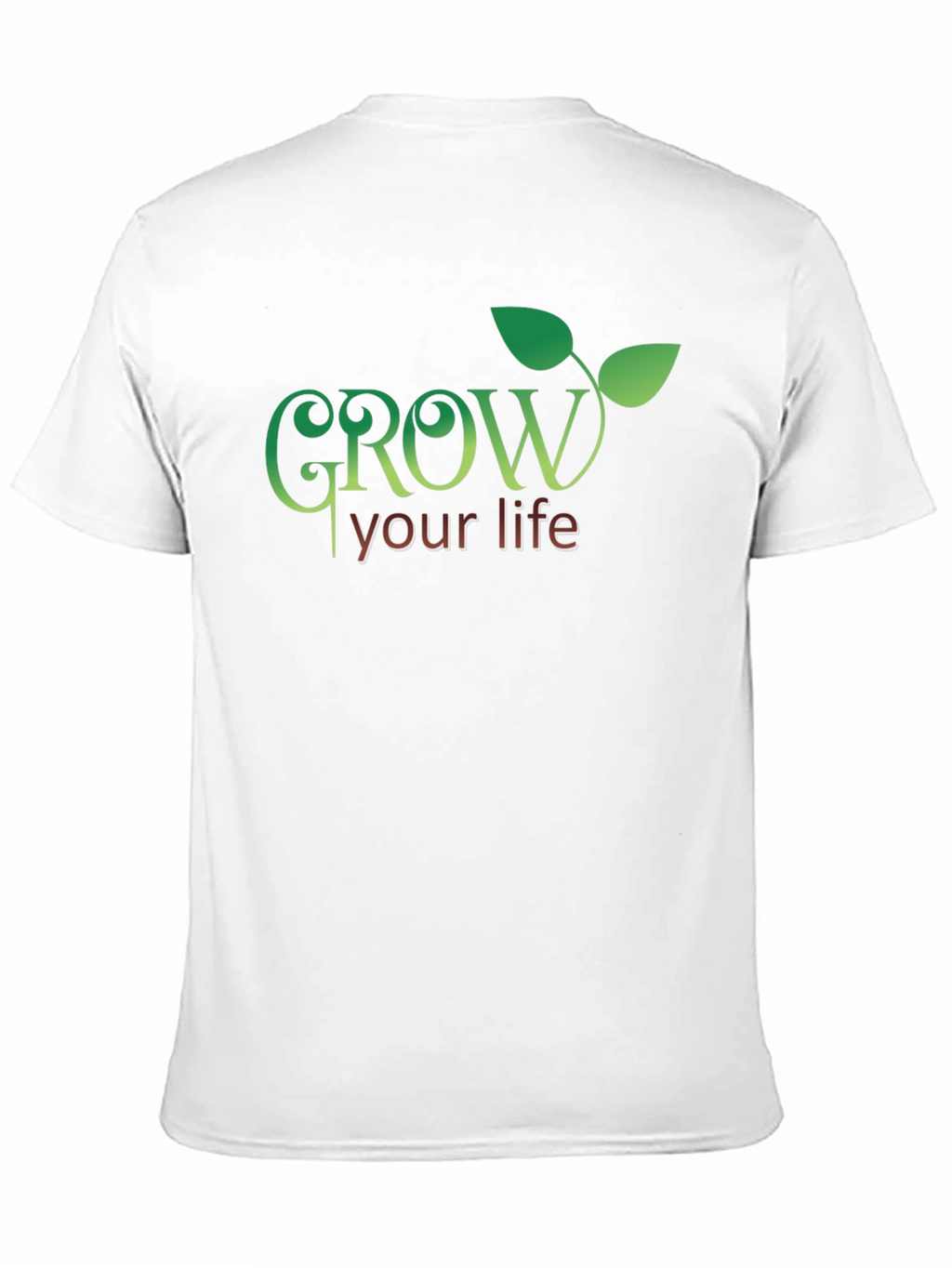 Grow Your Life T-Shirt - Inspiring Graphic Tee