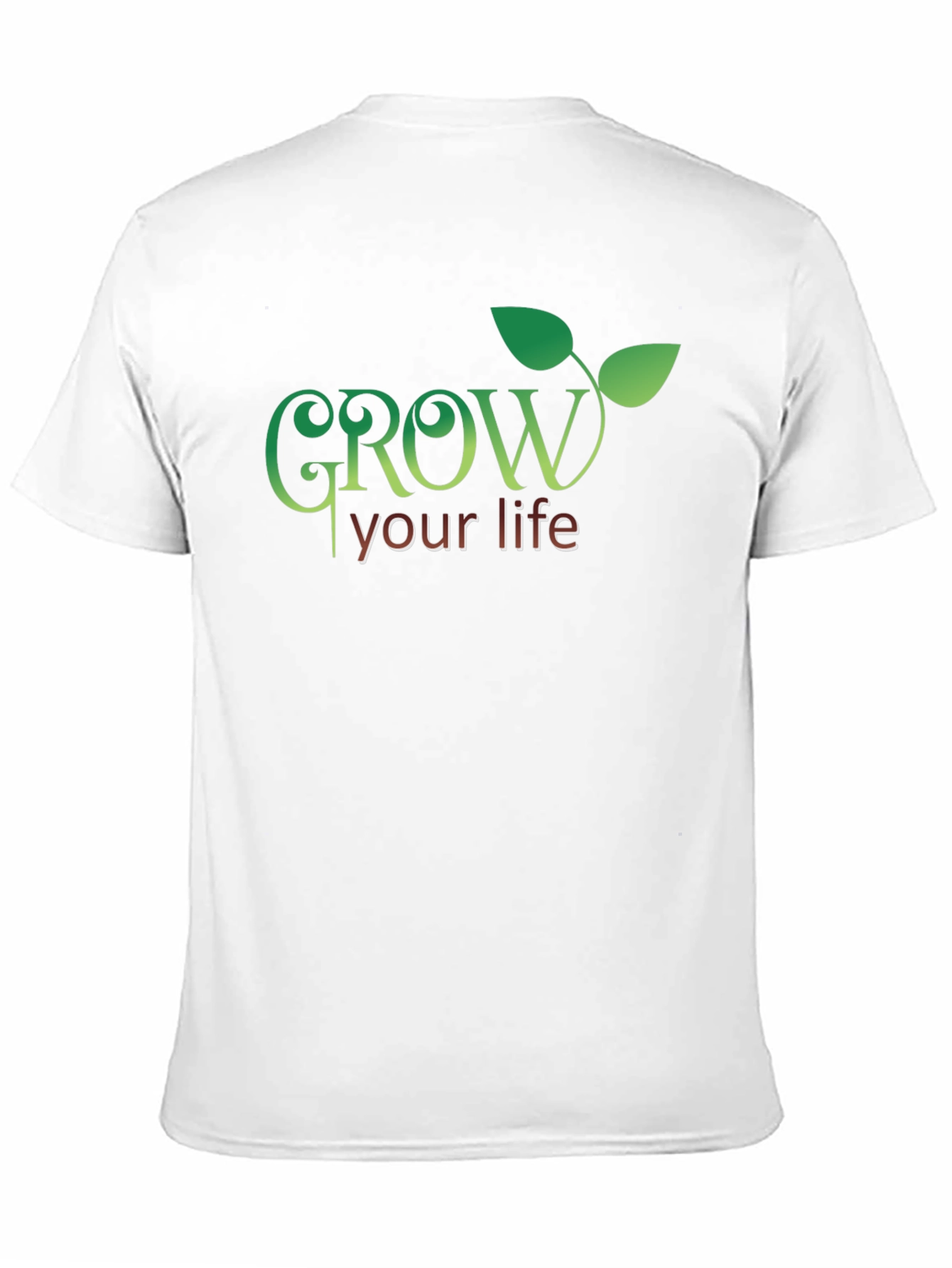 Grow Your Life T-Shirt - Inspiring Graphic Tee
