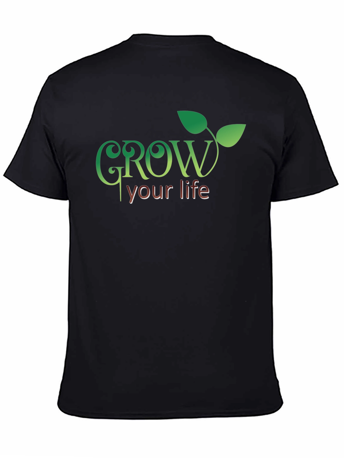 Grow Your Life T-Shirt - Inspiring Graphic Tee