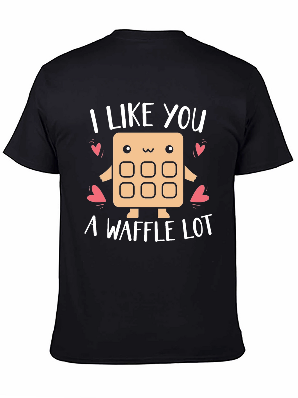 I Like You a Waffle Lot Graphic Tee