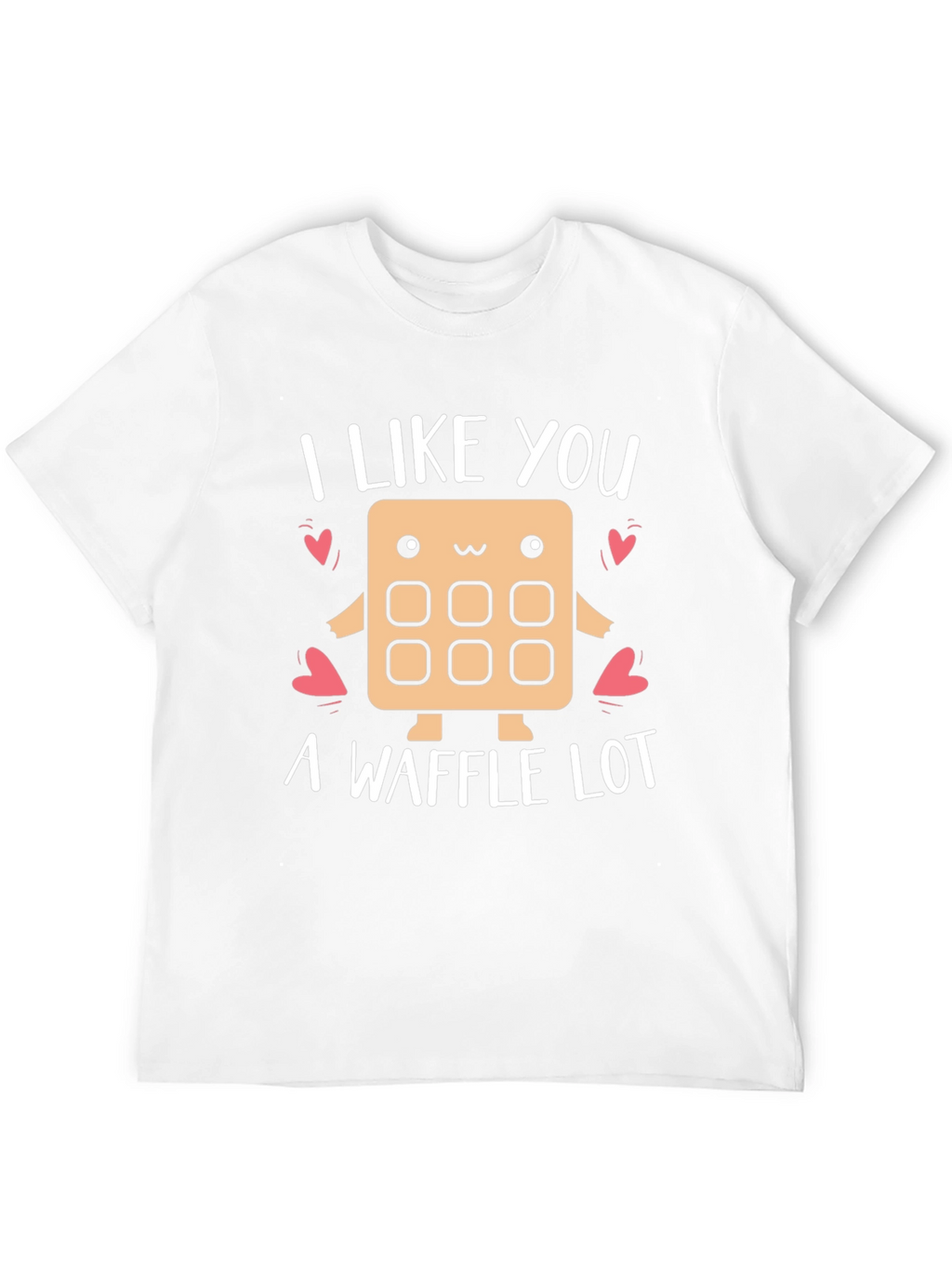 I Like You a Waffle Lot Graphic Tee