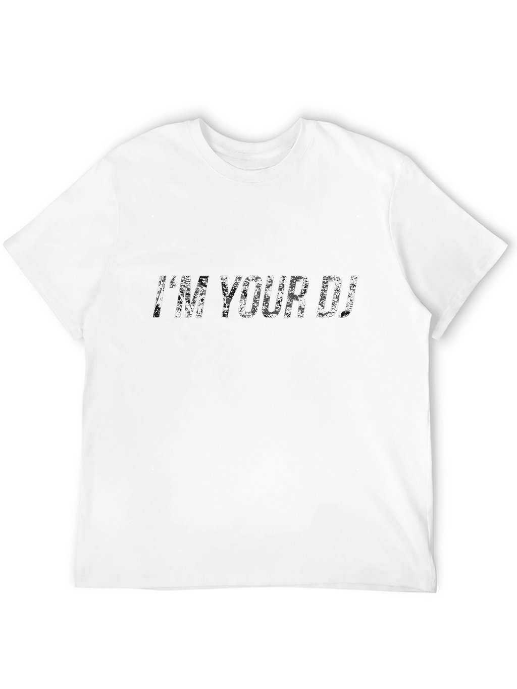 Im Your DJ Black T-Shirt - Music Lover Apparel