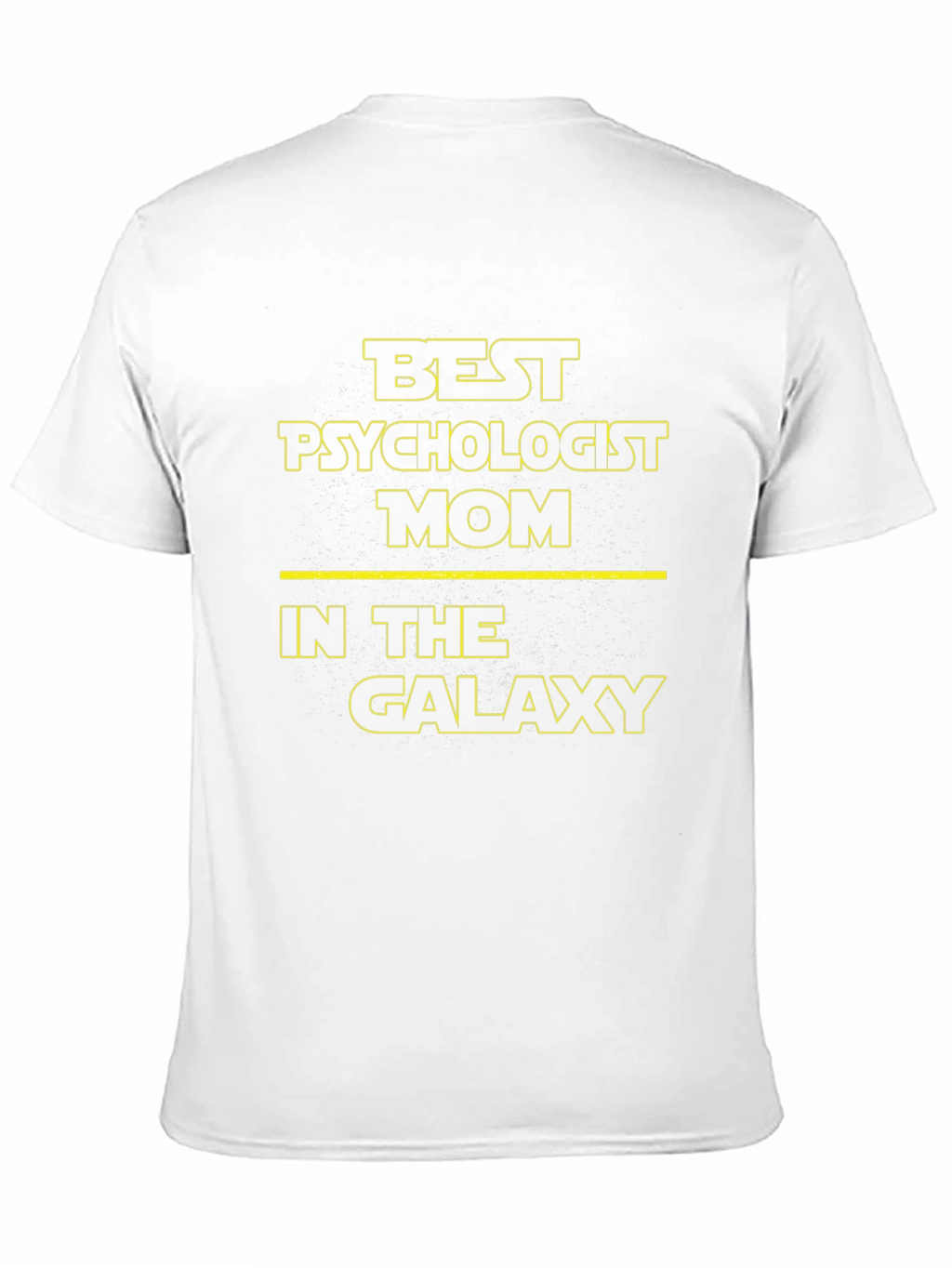 Best Psychologist Mom in the Galaxy T-Shirt
