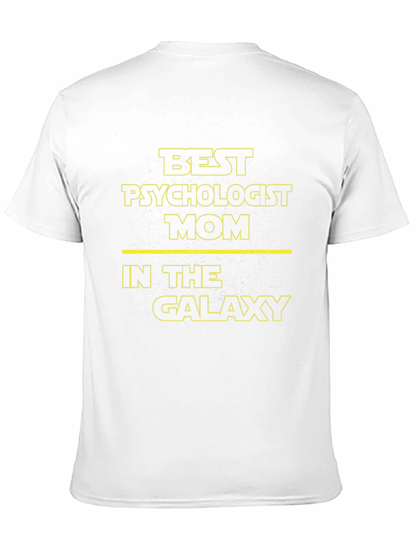 Best Psychologist Mom in the Galaxy T-Shirt