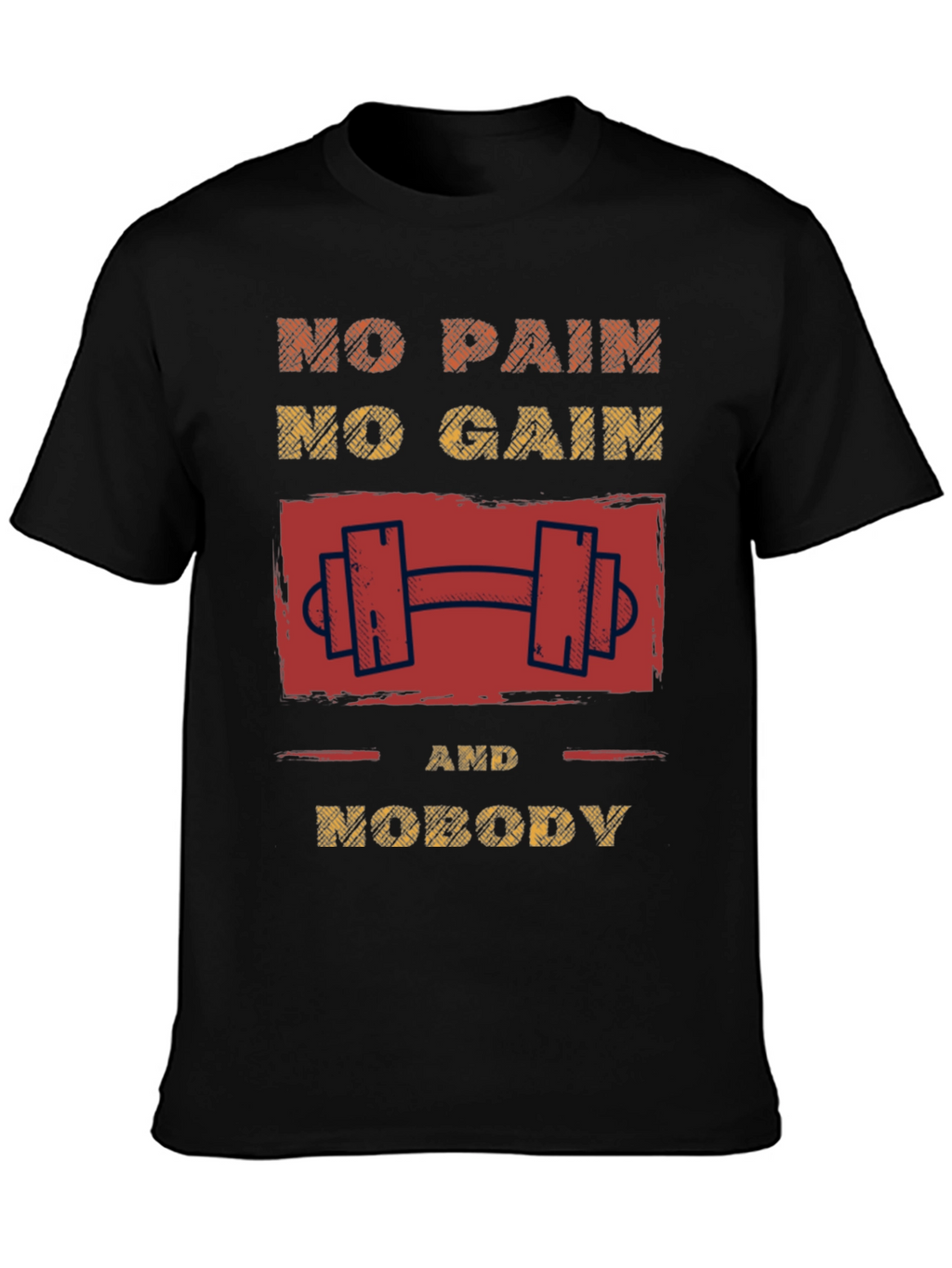Motivational No Pain No Gain Graphic T-Shirt