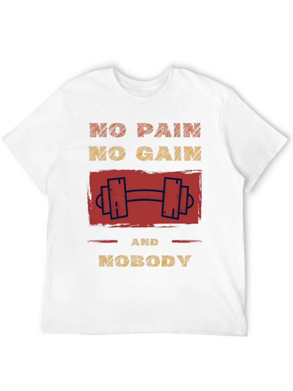Motivational No Pain No Gain Graphic T-Shirt