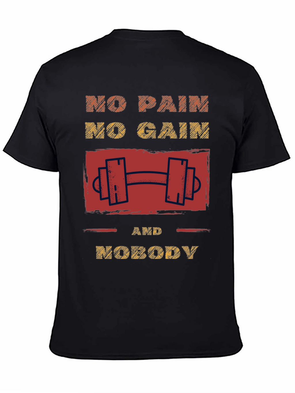 Motivational No Pain No Gain Graphic T-Shirt