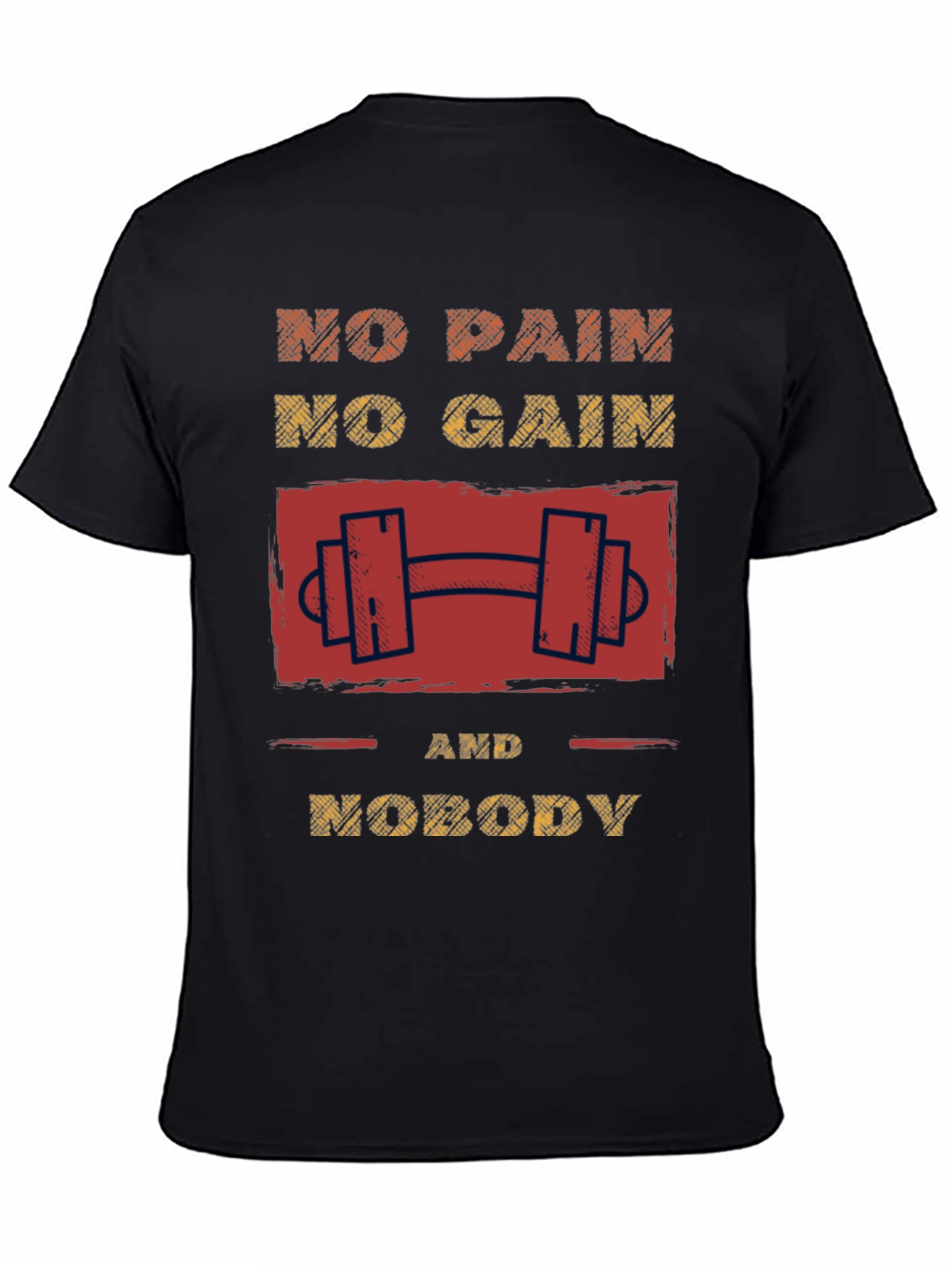 Motivational No Pain No Gain Graphic T-Shirt
