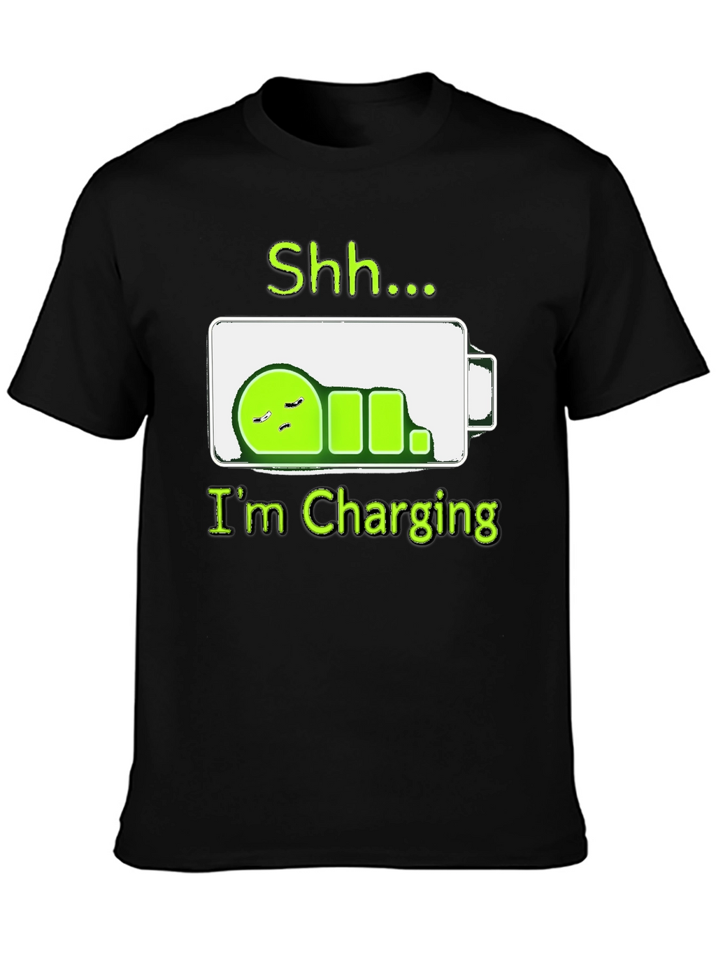 Shh...Im Charging T-Shirt - Funny Battery Sleep Mode Tee