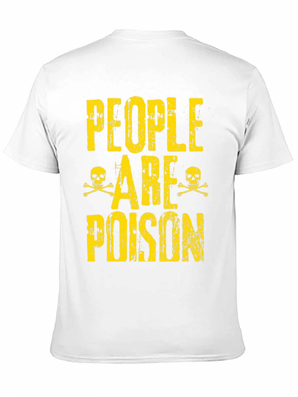 People are Poison Graphic T-Shirt