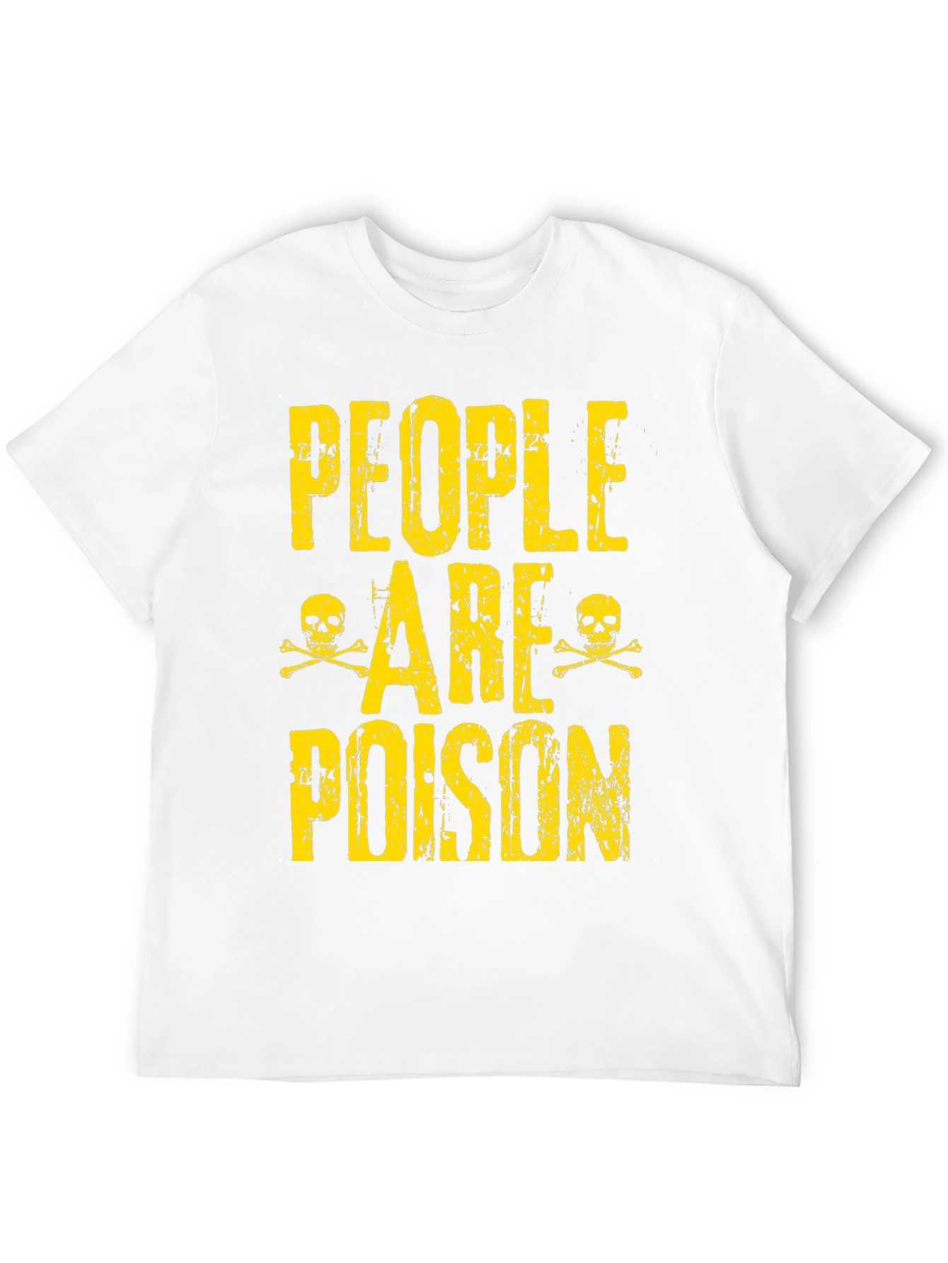 People are Poison Graphic T-Shirt