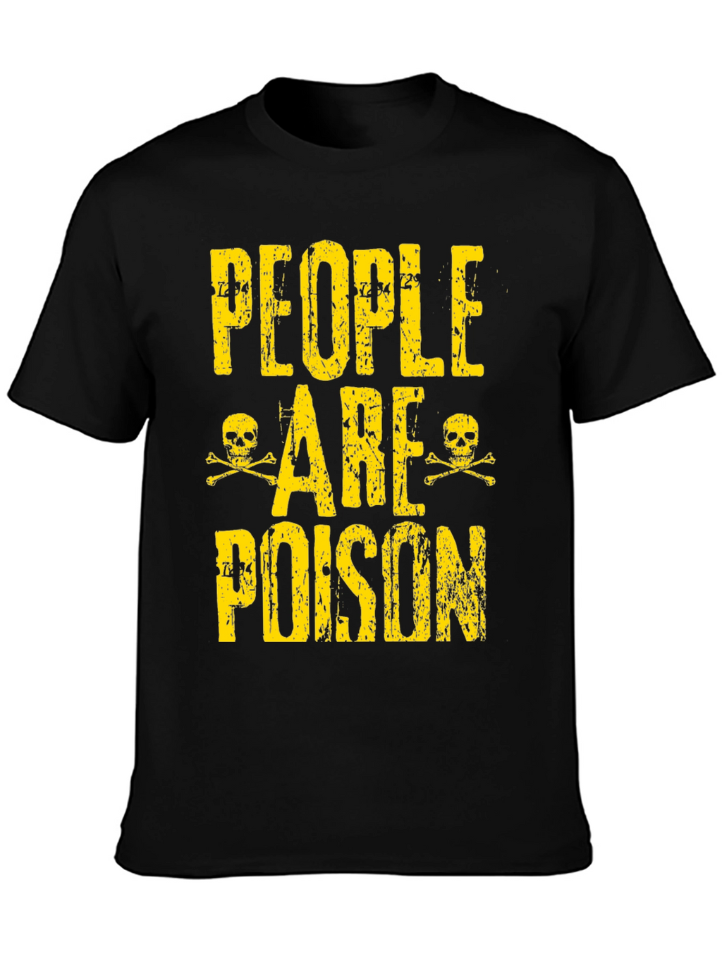 People are Poison Graphic T-Shirt
