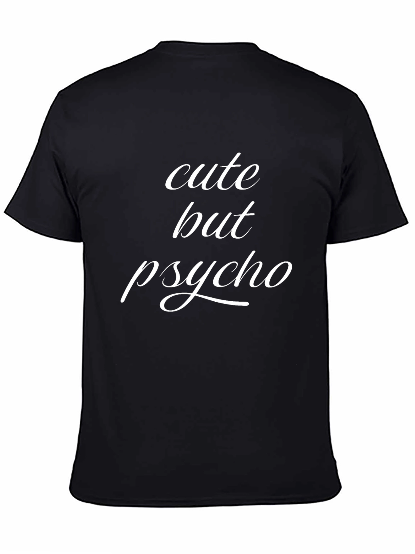 Cute But Psycho Graphic T-Shirt