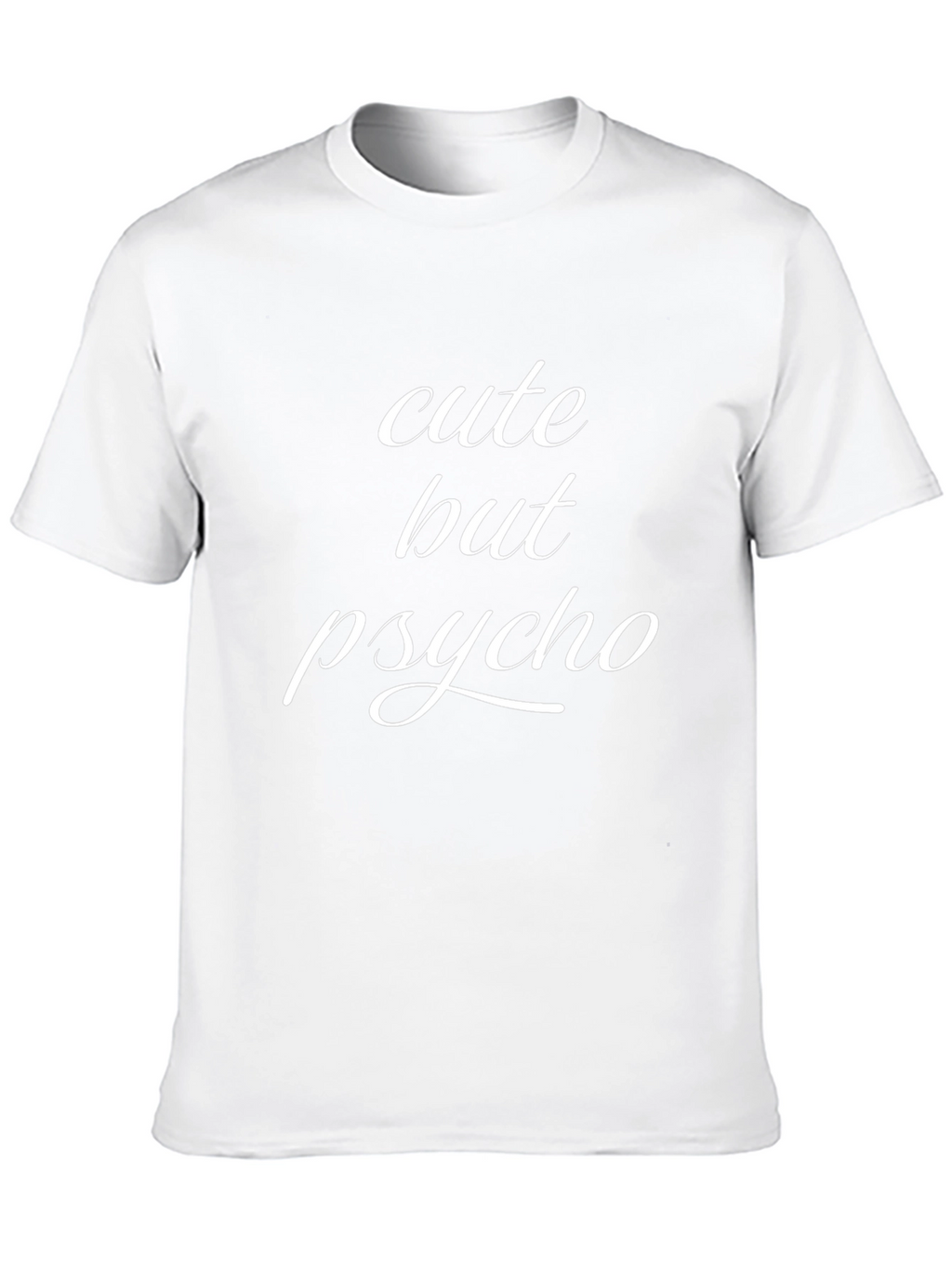 Cute But Psycho Graphic T-Shirt