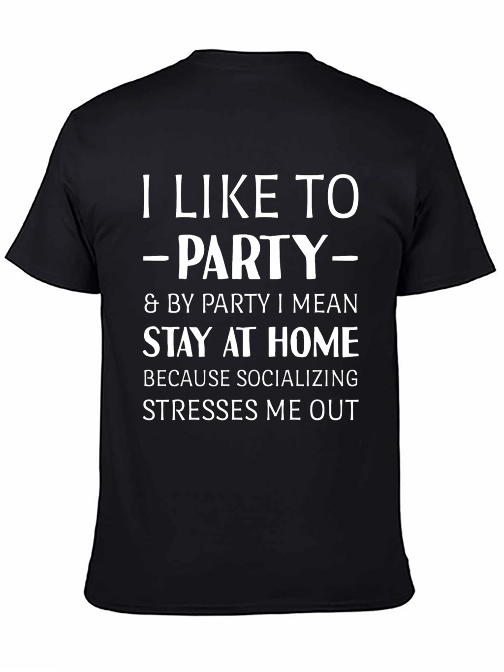 Introvert Party T-Shirt: Stay Home & Socialize Less