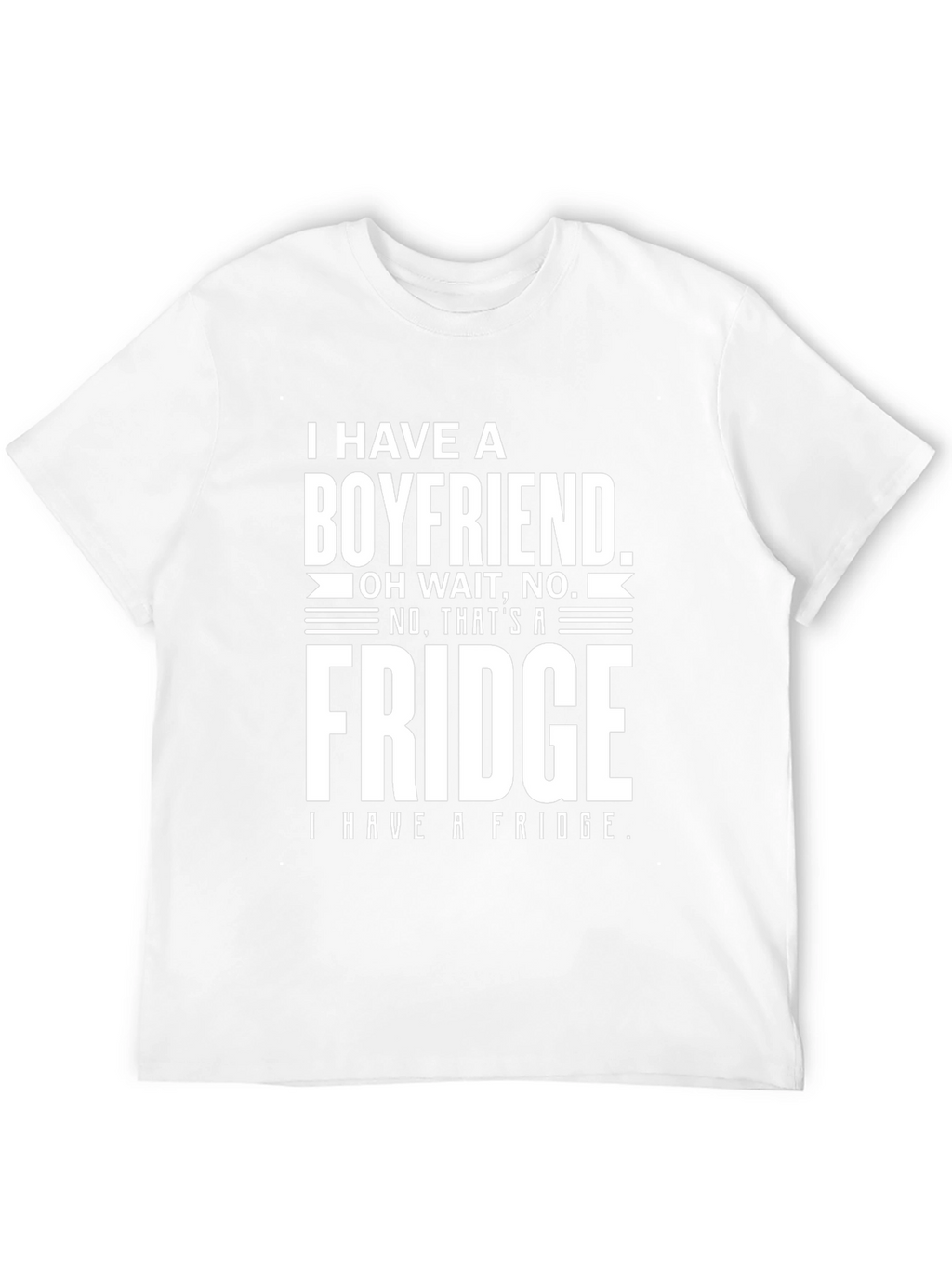 Funny Boyfriend Fridge Graphic T-Shirt