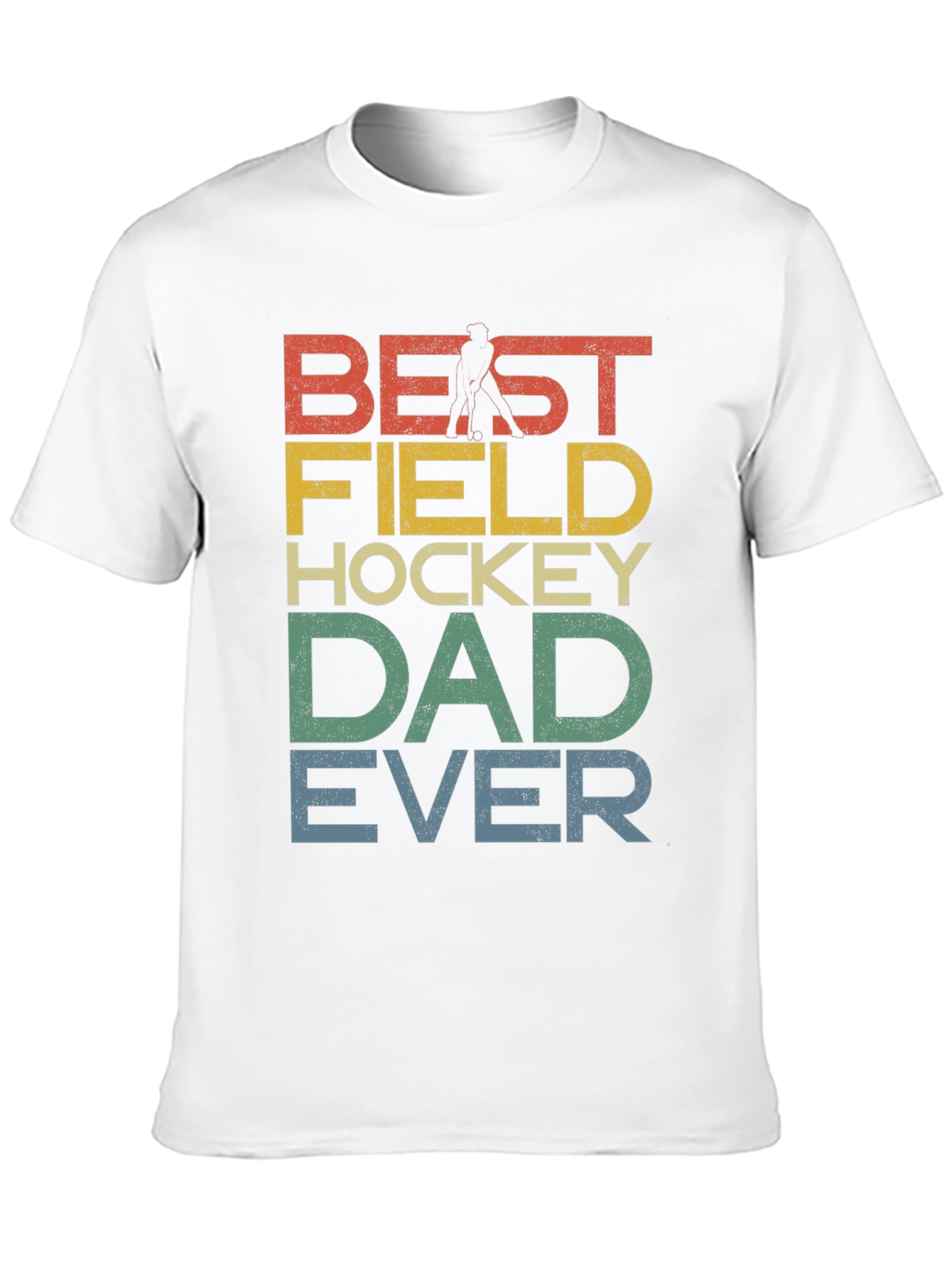Best Field Hockey Dad Ever Graphic T-Shirt