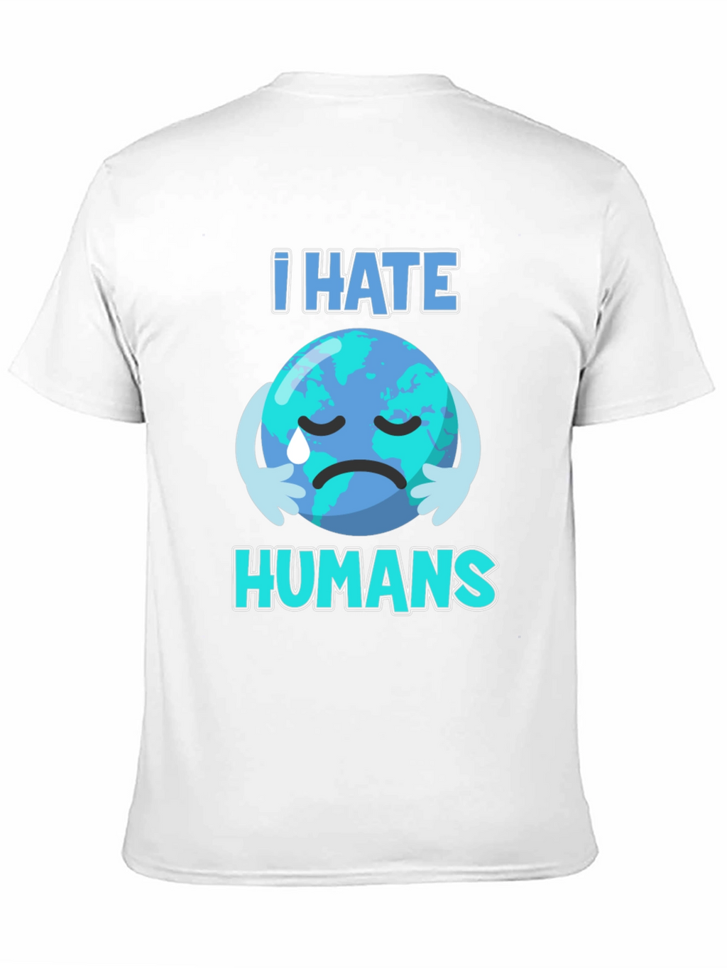 I Hate Humans Earth T-Shirt - Environmental Awareness