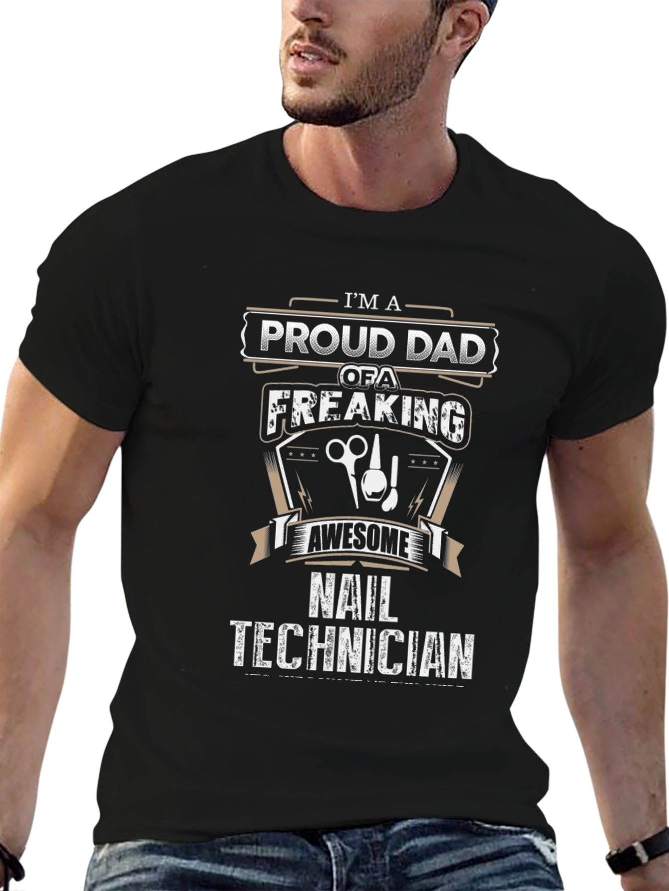 Proud Dad of a Nail Technician T-Shirt