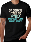 Expert Advice T-Shirt - Funny Humor Tee