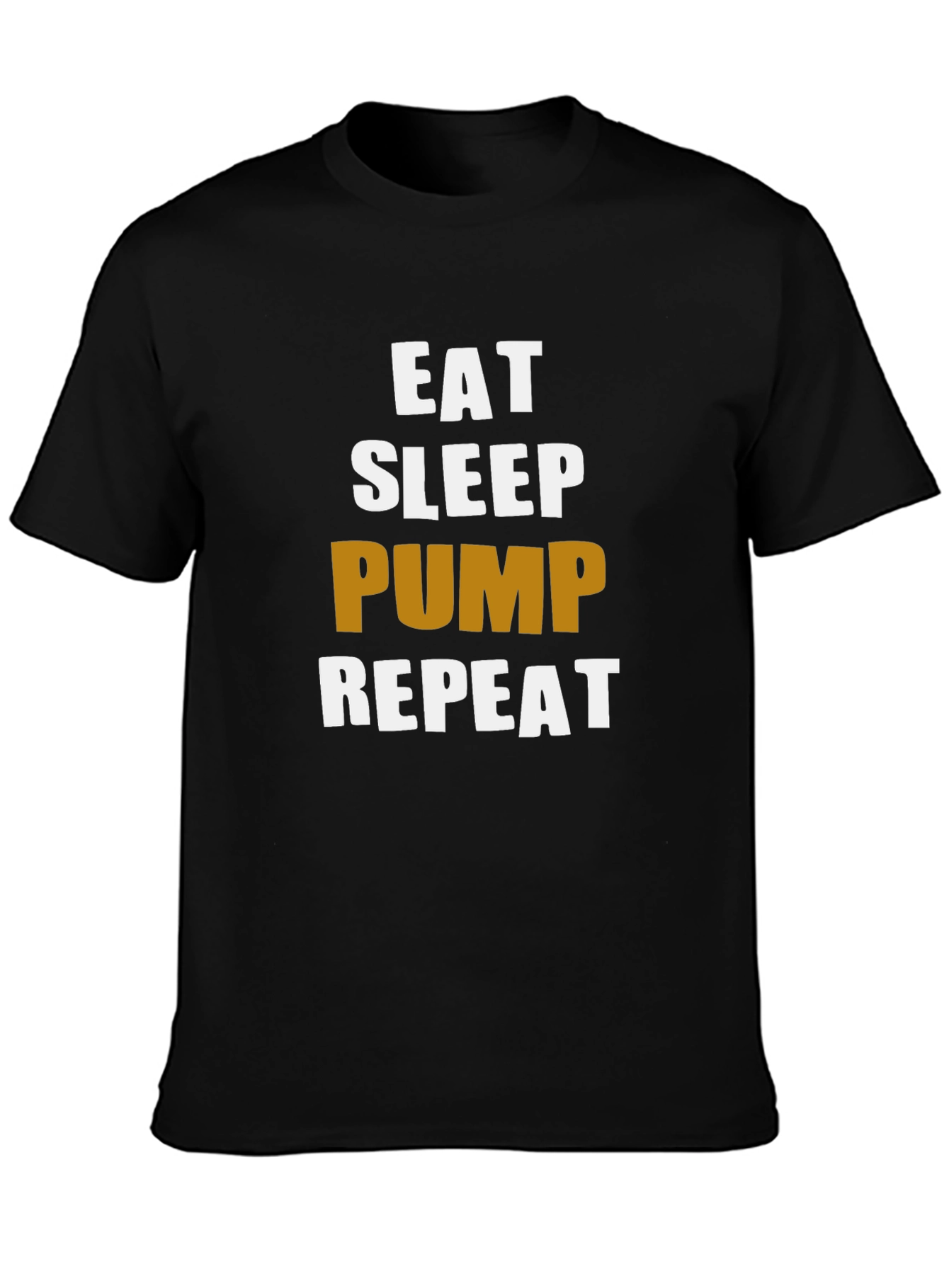 Eat Sleep Pump Repeat Gym Workout T-Shirt