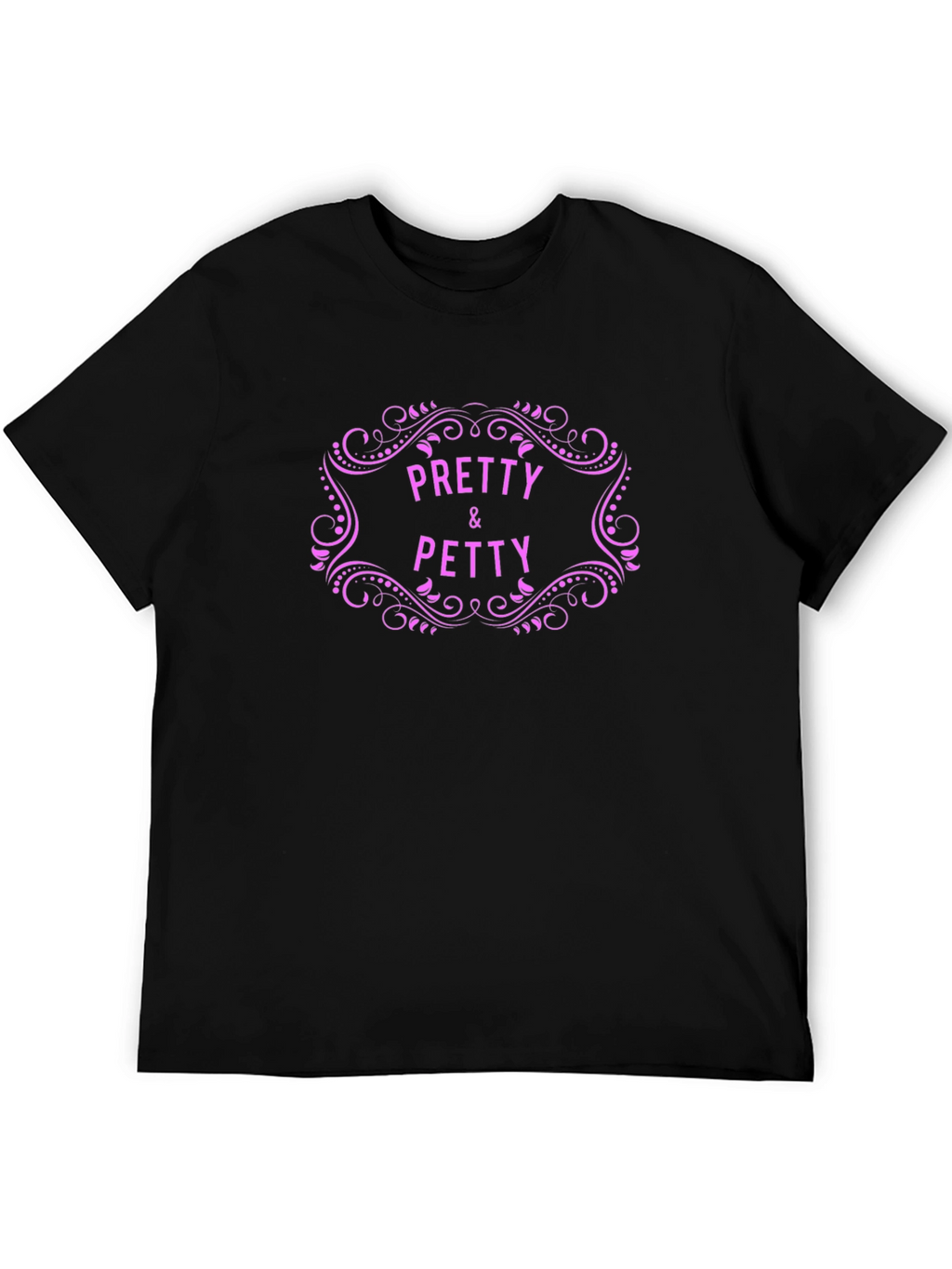 Pretty & Petty Graphic Tee - Unisex Black Shirt
