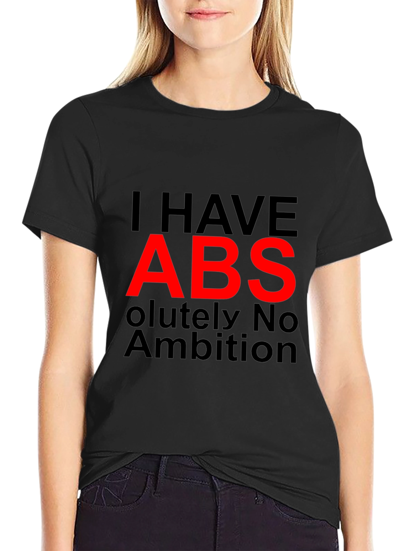 I HAVE ABS Funny Graphic T-Shirt