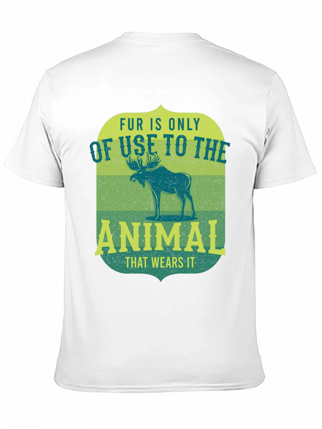 Fur is Only of Use to the Animal T-Shirt