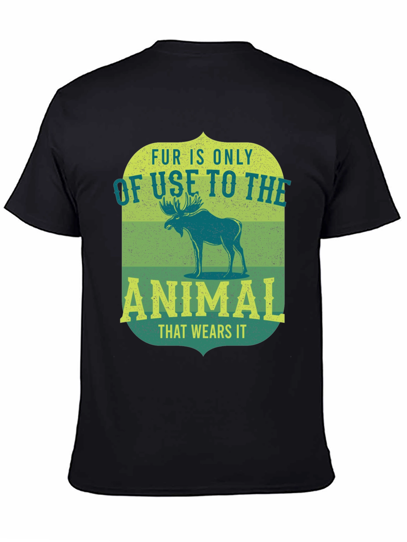 Fur is Only of Use to the Animal T-Shirt