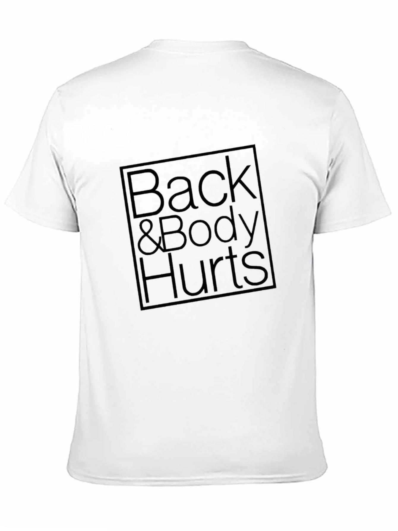 Back & Body Hurts Graphic T-Shirt - Black