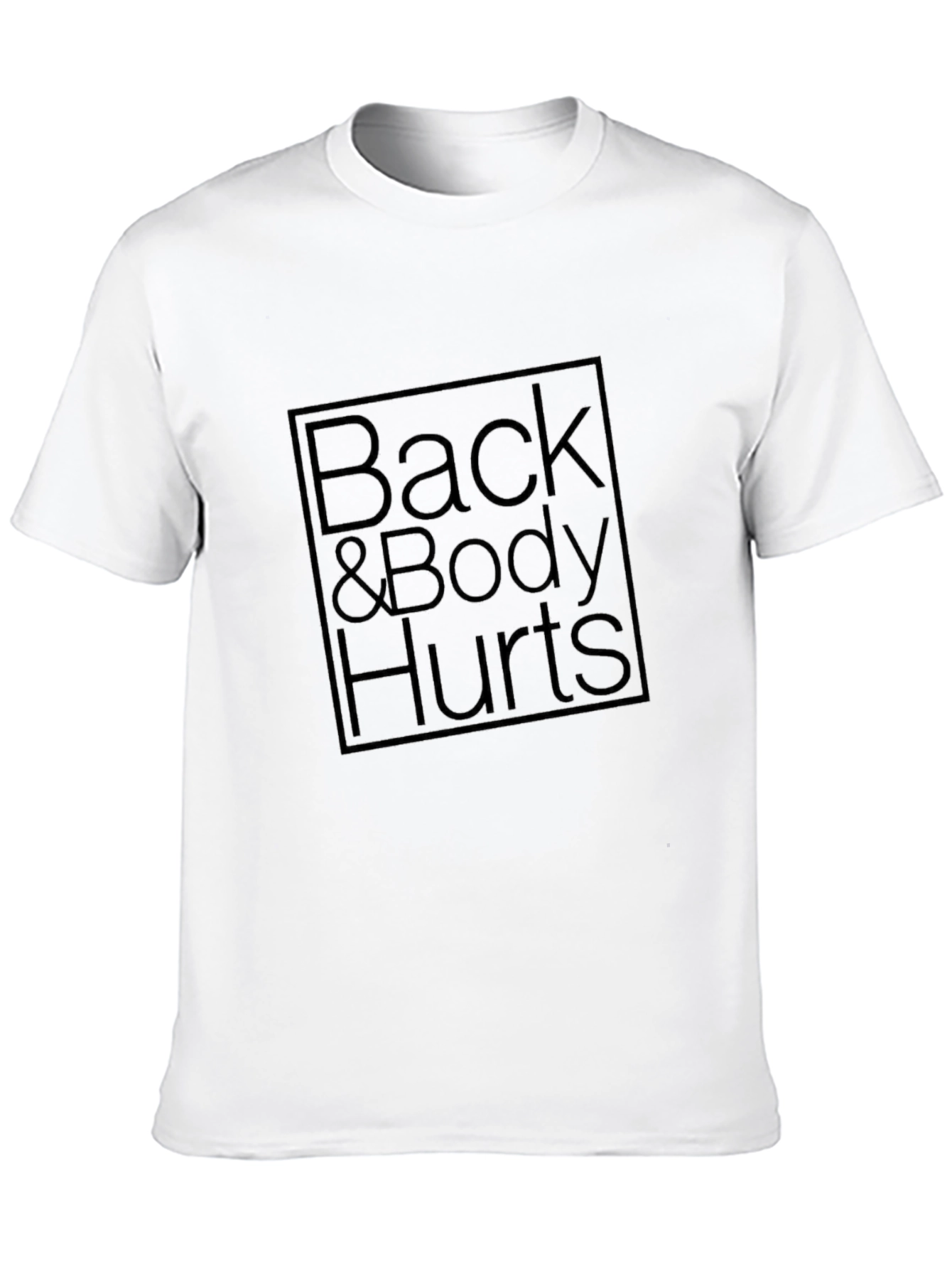 Back & Body Hurts Graphic T-Shirt - Black