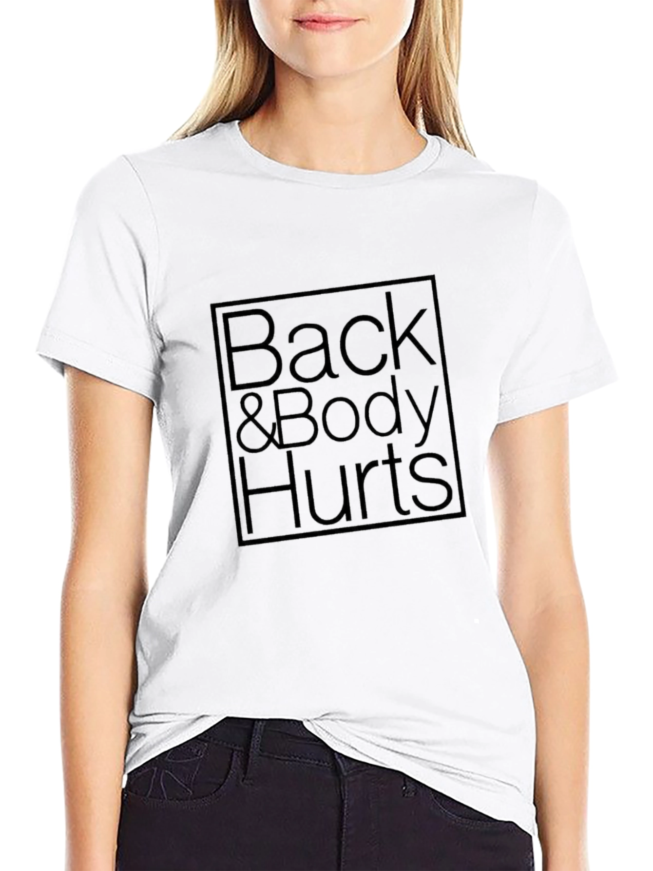 Back & Body Hurts Graphic T-Shirt - Black